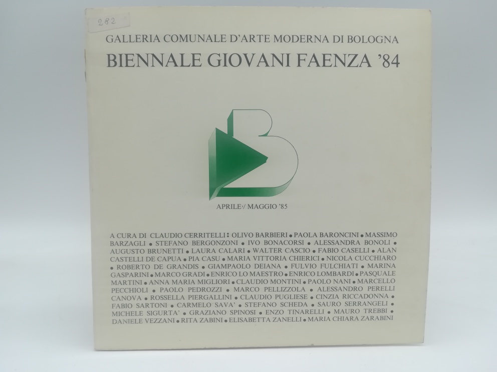 Galleria Comunale d'Arte moderna di Bologna. Biennale Giovani Faenza '84